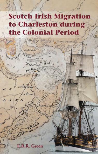 Scotch-Irish Migration to Charleston during the Colonial Period