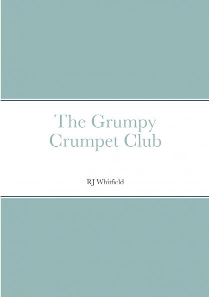 The Grumpy Crumpet Club