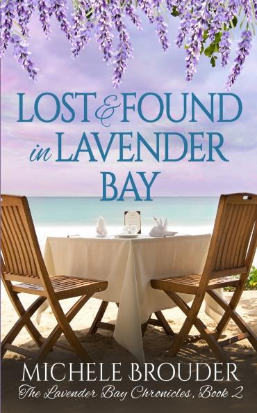 Lost and Found in Lavender Bay (The Lavender Bay Chronicles Book 2)