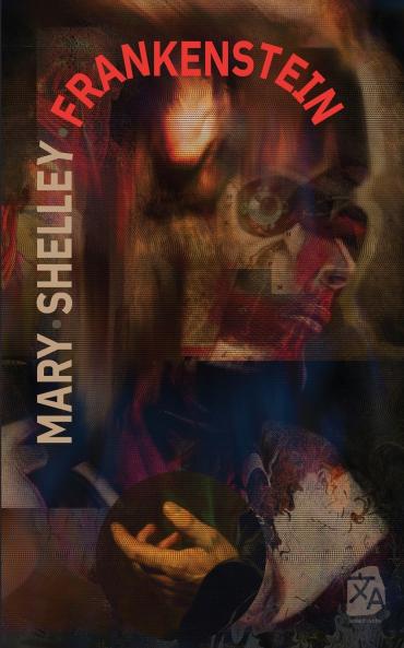 Frankenstein o el moderno Prometeo