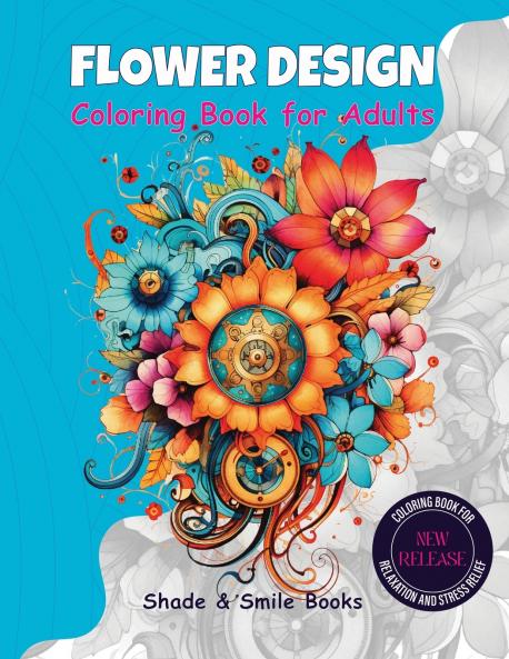 Flower Design Coloring Book for Adults