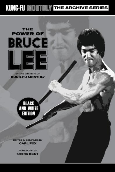 The Power of Bruce Lee (Kung-Fu Monthly Archive Series) 2025 Re-issue Mono Edition