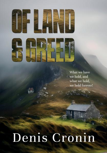 Of Land and Greed