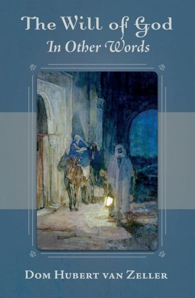 The Will of God in Other Words