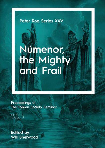 Númenor the Mighty and Frail