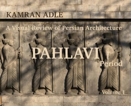 A Visual Review of Persian Architecture