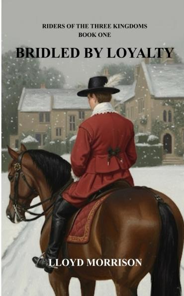 Bridled by Loyalty