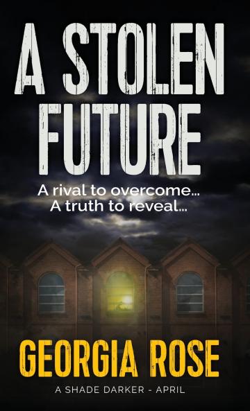 A Stolen Future (A Shade Darker Book 4)