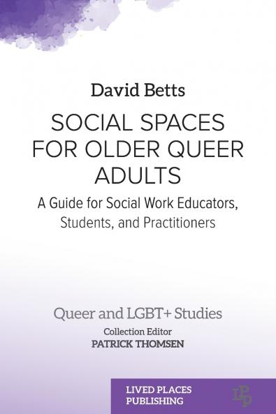 Social Spaces for Older Queer Adults