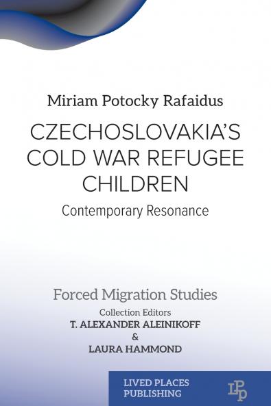 Czechoslovakia's Cold War Refugee Children