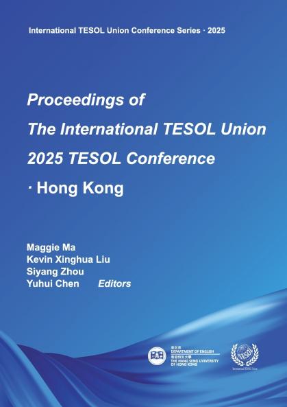 Proceedings of The International TESOL Union 2025 TESOL Conference