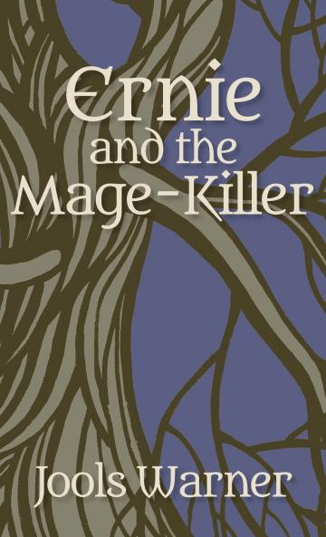 Ernie and the Mage-Killer