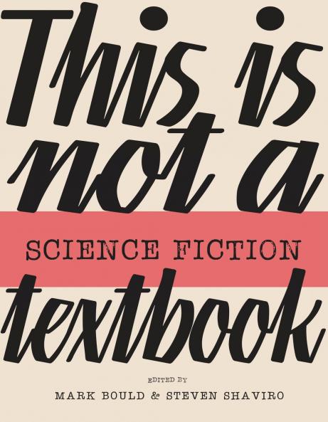 This Is Not a Science Fiction Textbook