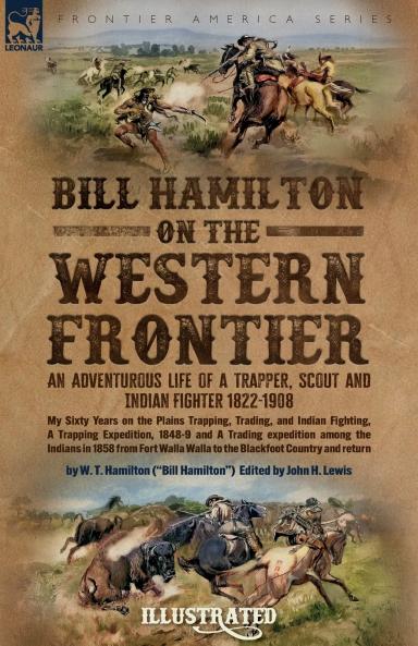 Bill Hamilton on the Western Frontier