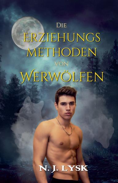 Die Erziehungsmethoden von Werwölfen