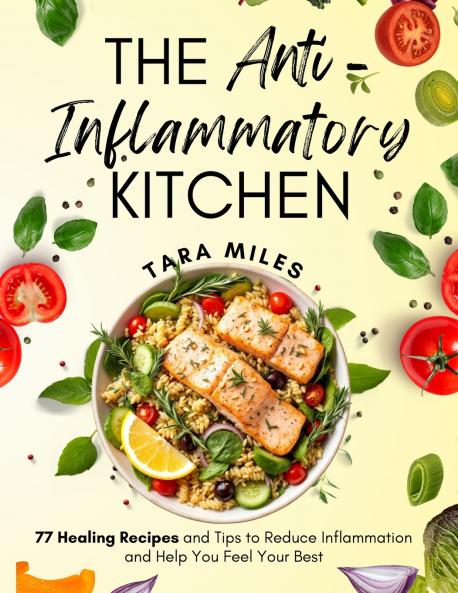 The Anti-Inflammatory Kitchen