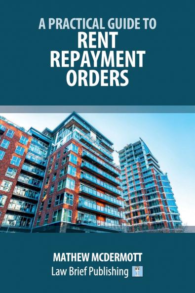 A Practical Guide to Rent Repayment Orders