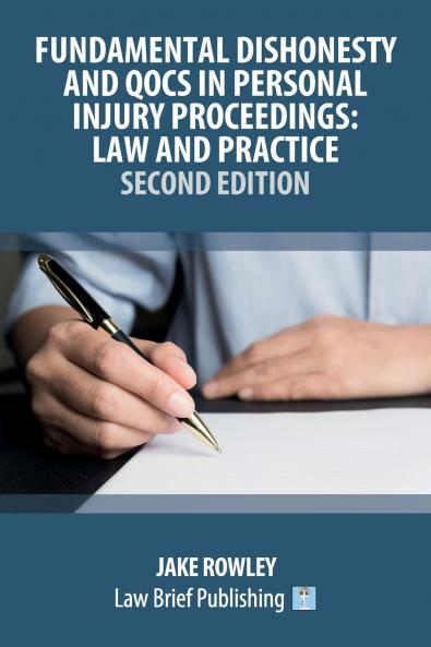 Fundamental Dishonesty and QOCS in Personal Injury Proceedings