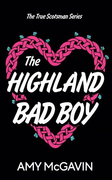 The Highland Bad Boy