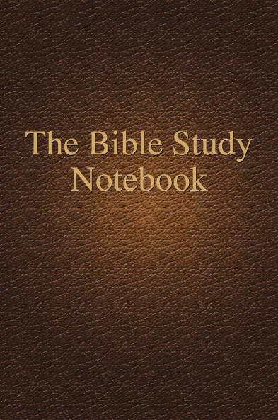 The Bible Study Notebook