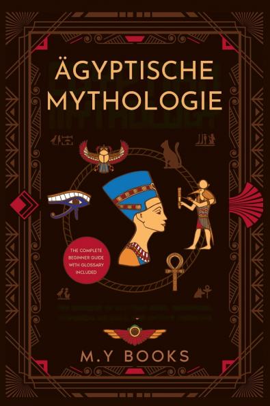 Ägyptische Mythologie