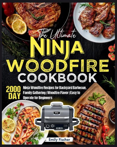 The Ultimate Ninja Woodfire Cookbook