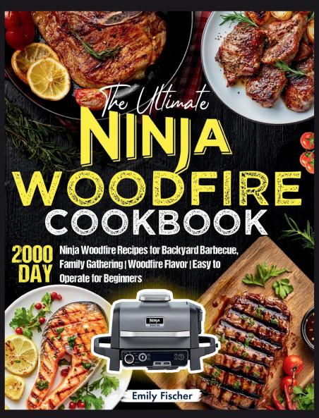 The Ultimate Ninja Woodfire Cookbook