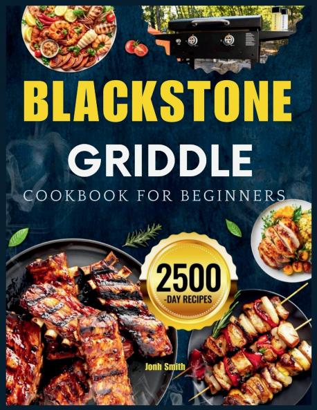 Blackstone Griddle Cookbook For Beginners