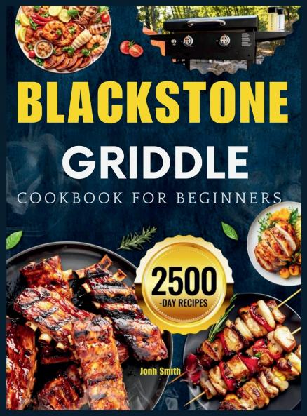 Blackstone Griddle Cookbook For Beginners