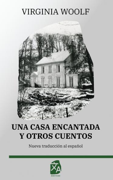 Una casa encantada y otros cuentos