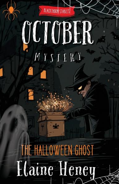 The Halloween Ghost | Blackthorn Stables October Mystery