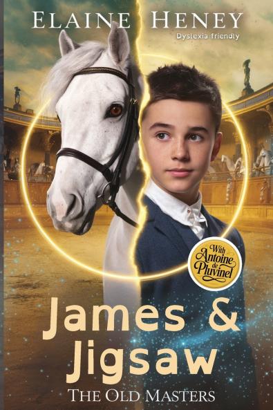 James & Jigsaw with Antoine de Pluvinel - The Old Masters (Dyslexia friendly)