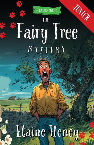 The Fairy Tree Mystery - Blackthorn Stables Junior
