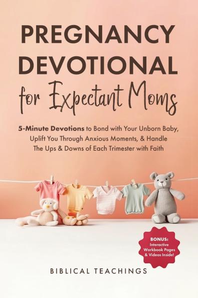 Pregnancy Devotional for Expectant Moms