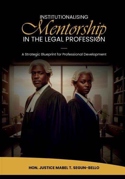 Institutionalising Mentorship In The Legal Profession