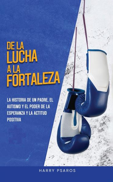 De la Lucha a la Fortaleza