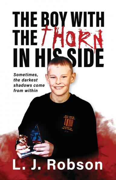 The Boy With The Thorn In His Side