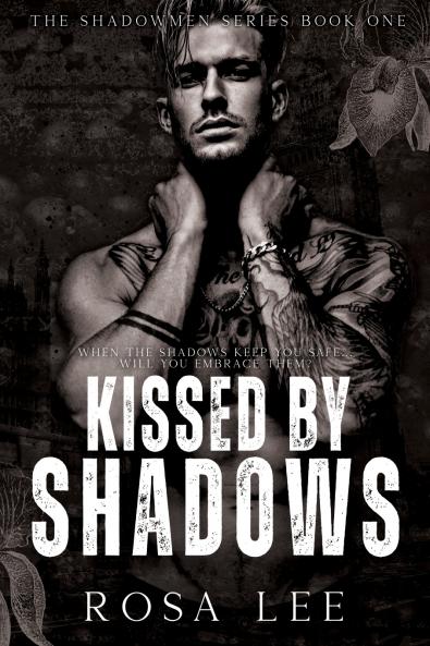 Kissed by Shadows
