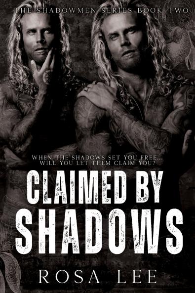 Claimed by Shadows