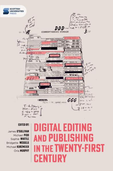 Digital editing and publishing in the twenty-first century