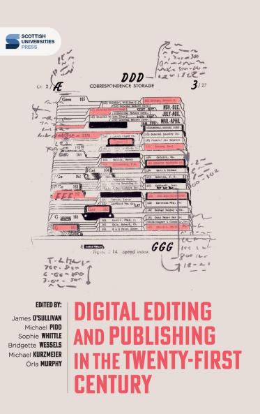 Digital editing and publishing in the twenty-first century