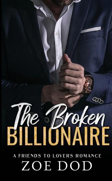 The Broken Billionaire
