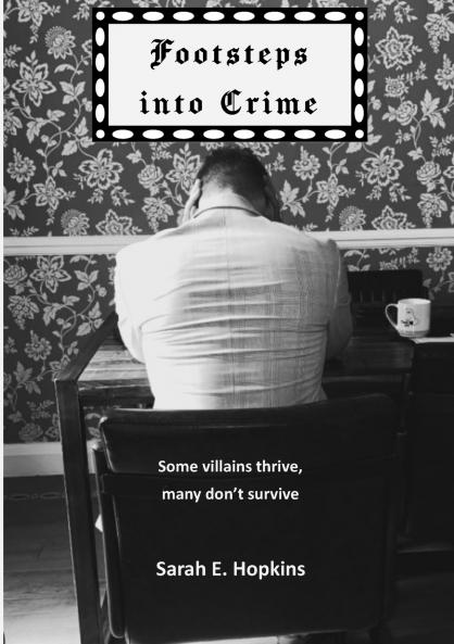 Footsteps into Crime