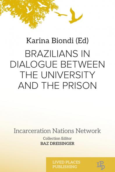 Brazilians in Dialogue Between the University and the Prison