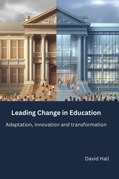Leading Change in Education