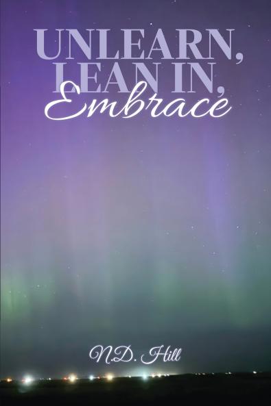 UNLEARN LEAN IN EMBRACE
