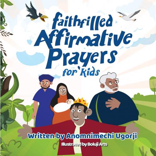 Faith-Filled Affirmative Prayers for Kids