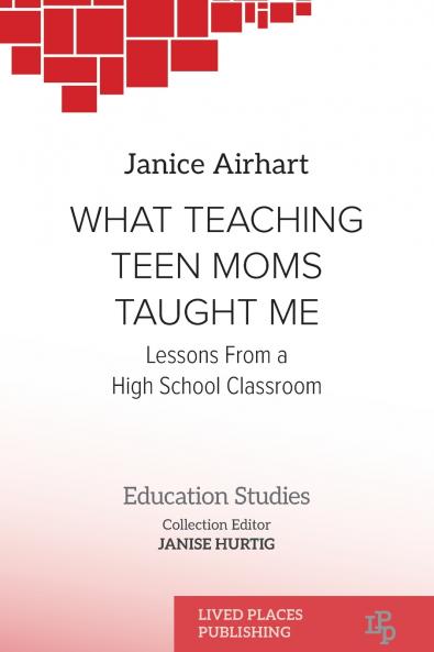 What Teaching Teen Moms Taught Me