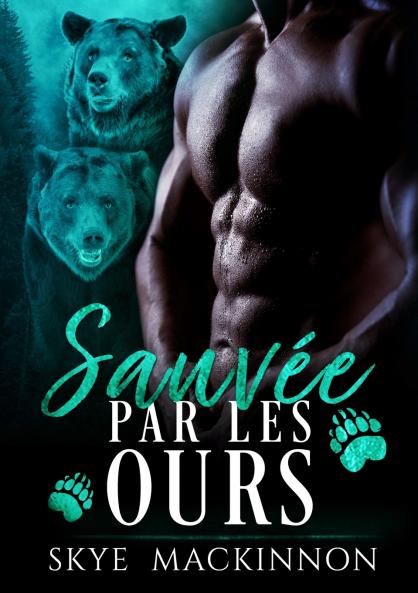 Sauvée par les ours
