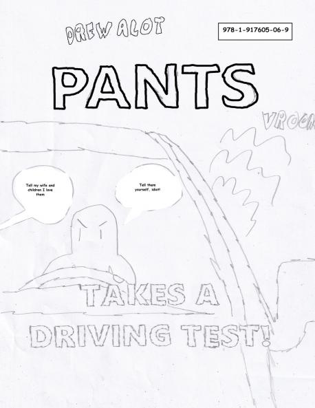 PANTS TAKES A DRIVING TEST!
